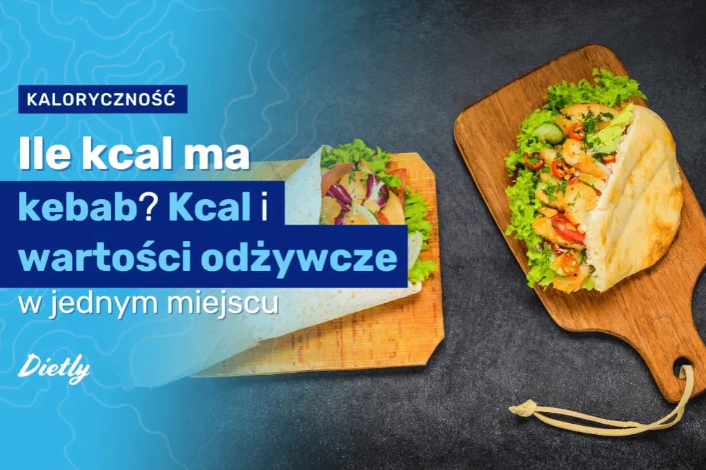 Ile gram ma kebab? Waga, kalorie i świadomy wybór!